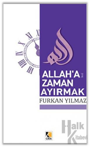 Allah’a Zaman Ayırmak