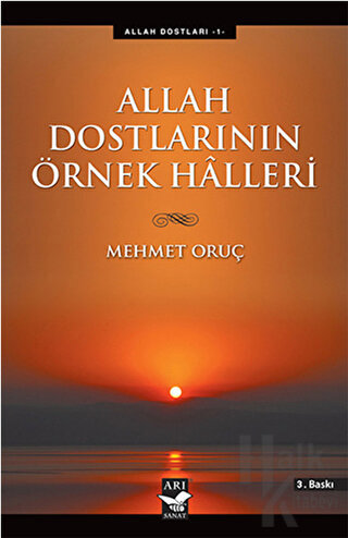 Allah Dostlarının Örnek Halleri - Halkkitabevi