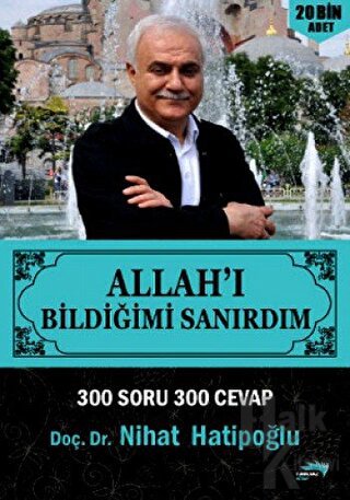 Allah’ı Bildiğimi Sanırdım - Halkkitabevi