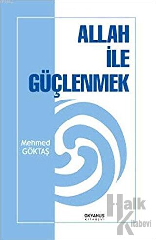 Allah İle Güçlenmek