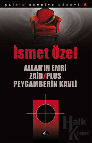 Allah’ın Emri Zaid / Plus Peygamberin Kavli