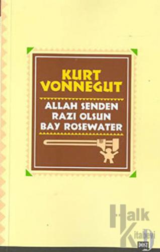 Allah Senden Razı Olsun Bay Rosewater