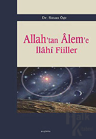 Allah’tan Alem’e İlahi Fiiller - Halkkitabevi