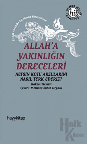 Allah'a Yakınlığın Dereceleri