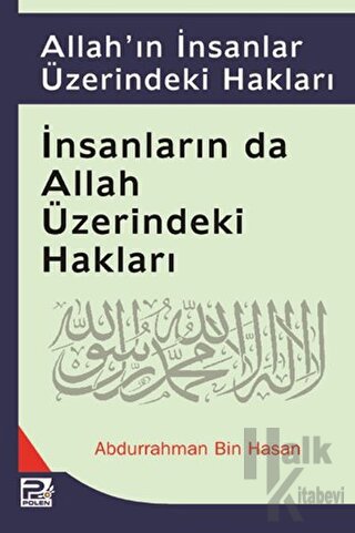 Allah'ın İnsanlar Üzerindeki Hakları, İnsanların da Allah Üzerindeki Hakları