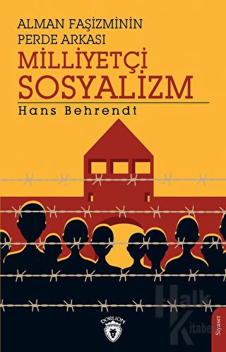 Alman Faşizminin Perde Arkası Milliyetçi Sosyalizm