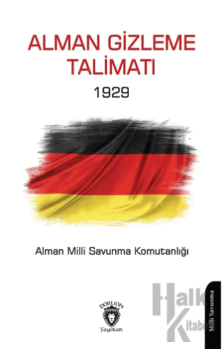 Alman Gizleme Talimatı 1929 - Halkkitabevi