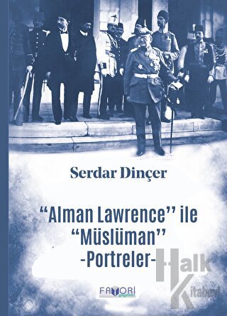 Alman Lawrence ile Müslüman Portreler