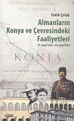 Almanların Konya ve Çevresindeki Faaliyetleri