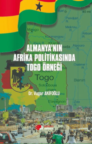 Almanya’nın Afrika Politikasında Togo Örneği