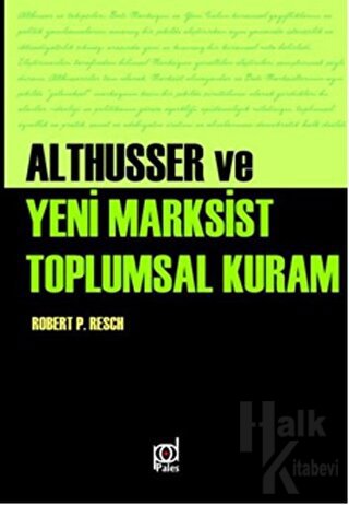 Althusser ve Yeni Marksist Toplumsal Kuram - Halkkitabevi