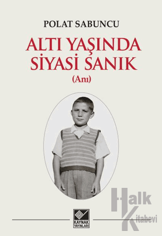 Altı Yaşında Siyasi Sanık