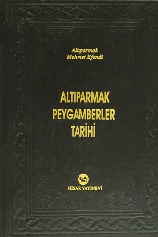 Altıparmak Peygamberler Tarihi (Ciltli)