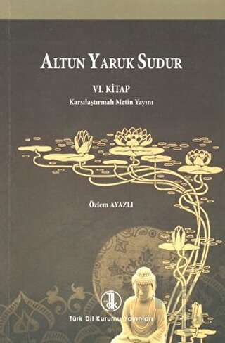 Altun Yaruk Sudur (6. Kitap) - Halkkitabevi