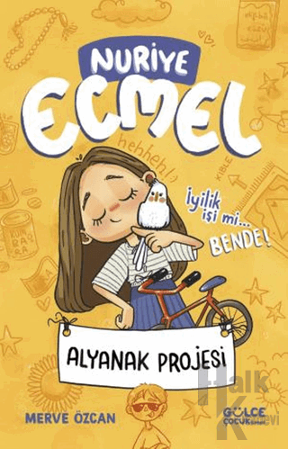 Alyanak Projesi & Nuriye Ecmel 2