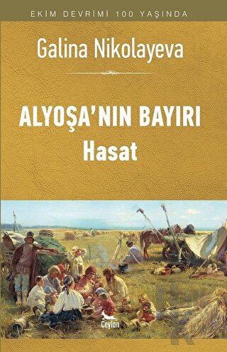 Alyoşa'nın Bayırı - Hasat