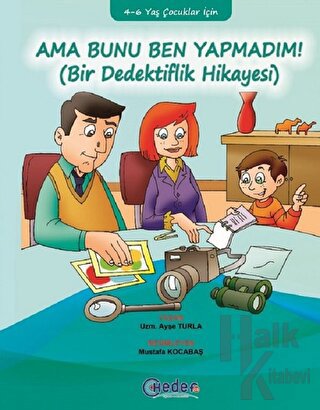 Ama Bunu Ben Yapmadım !