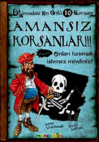 Amansız Korsanlar - Dünyadaki En Ünlü 10 Korsan - Halkkitabevi