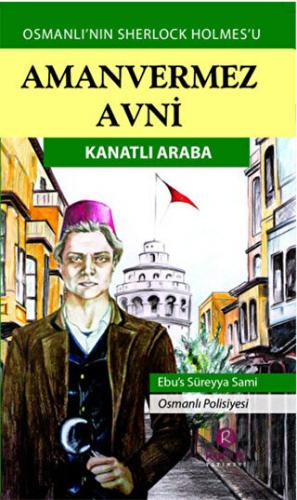 Amanvermez Avni - Kanatlı Araba