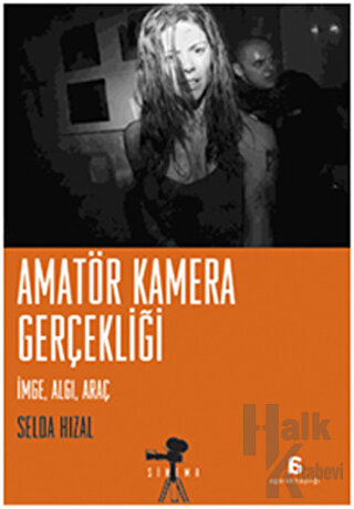 Amatör Kamera Gerçekliği