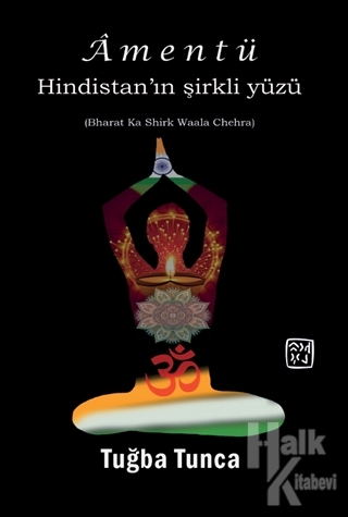 Amentü - Hindistan'ın Şirkli Yüzü