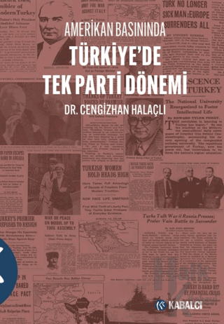 Amerikan Basınında Türkiye'de Tek Parti Dönemi