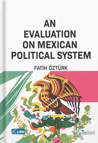 An Evaluation on Mexican Political System - Halkkitabevi