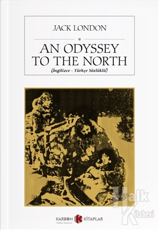 An Odyssey to the North (İngilizce-Türkçe Sözlüklü) - Halkkitabevi