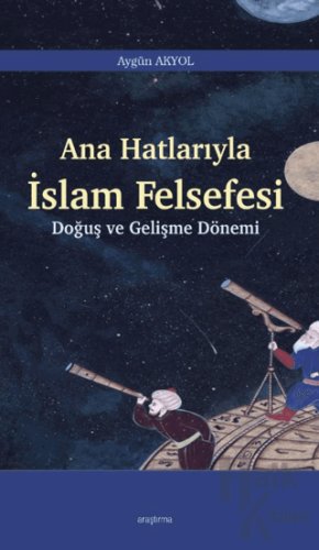 Ana Hatlarıyla İslam Felsefesi