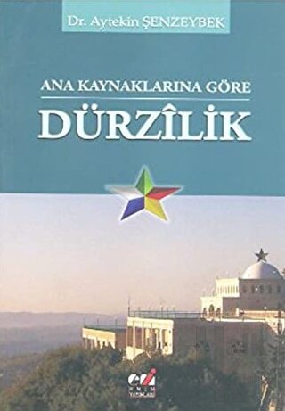 Ana Kaynaklarına Göre Dürzilik