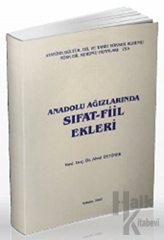 Anadolu Ağızlarında Sıfat - Fiil Ekleri