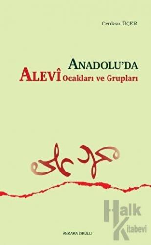 Anadolu’da Alevi Ocakları ve Grupları