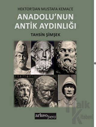Anadolu’nun Antik Aydınlığı