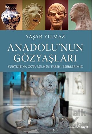 Anadolu’nun Gözyaşları