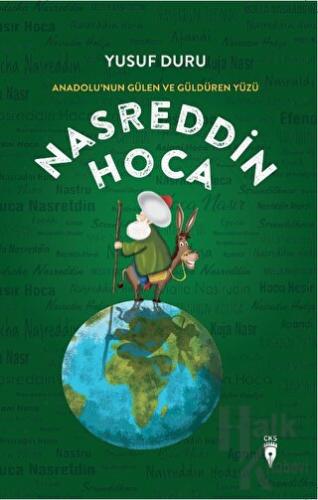 Anadolu’nun Gülen Ve Güldüren Yüzü Nasreddin Hoca - Halkkitabevi