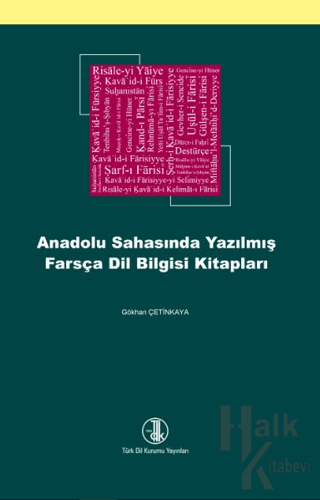 Anadolu Sahasında Yazılmış Farsça Dil Bilgisi Kitapları - Halkkitabevi