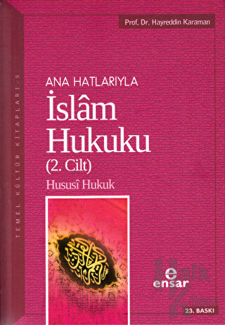 Anahatlarıyla İslam Hukuku (2. Cilt)