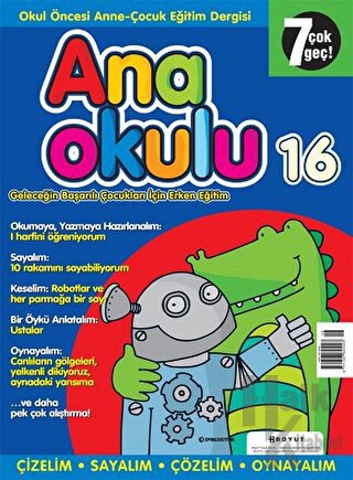 Anaokulu Sayı: 16 Anne-Çocuk Eğitim Dergisi