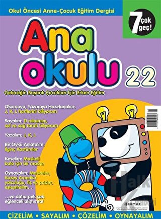 Anaokulu Sayı: 22 Anne-Çocuk Eğitim Dergisi