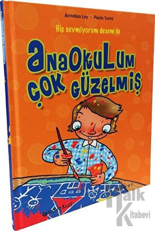 Anaokulum Çok Güzelmiş (Ciltli)