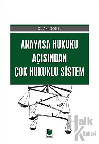 Anayasa Hukuku Açısından Çok Hukuklu Sistem