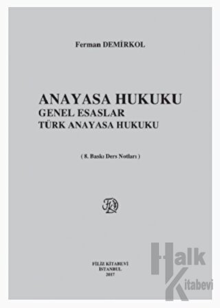 Anayasa Hukuku I - II Ders Notları