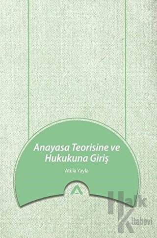 Anayasa Teorisine ve Hukukuna Giriş