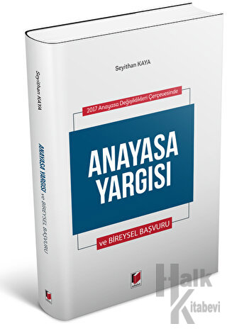 Anayasa Yargısı ve Bireysel Yargısı