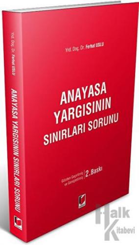 Anayasa Yargısının Sınırları Sorunu