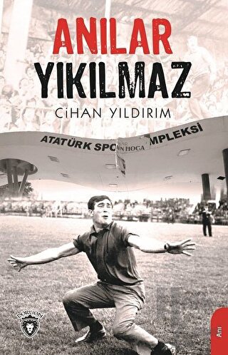 Anılar Yıkılmaz