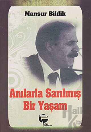 Anılarla Sarılmış Bir Yaşam 1