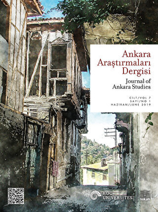 Ankara Araştırmaları Dergisi Cilt: 7 Sayı: 1 Haziran 2019