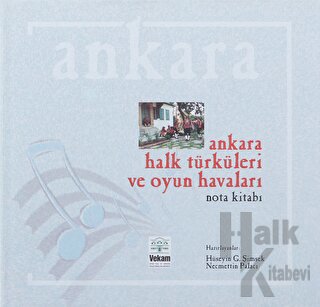 Ankara Halk Türküleri ve Oyun Havaları (Ciltli)