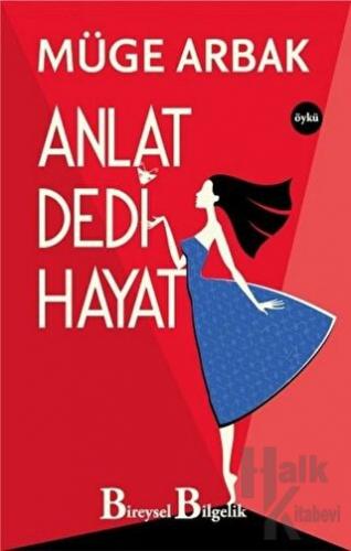 Anlat Dedi Hayat - Halkkitabevi